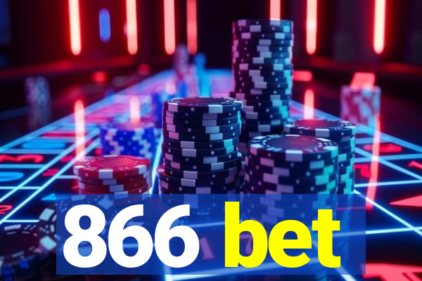 866 bet